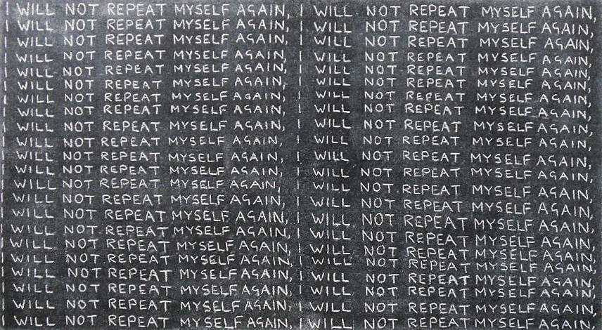 I_will_not_Repeat_Myself_Again.jpg